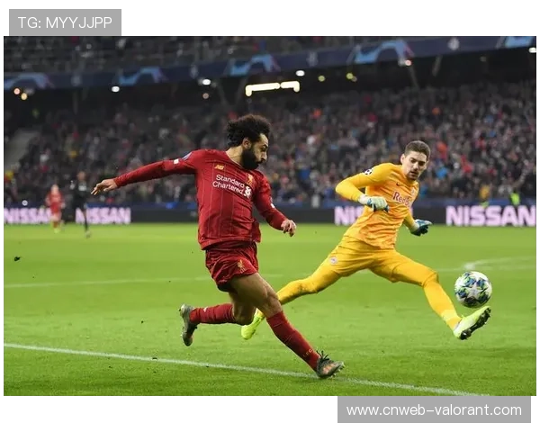 萨拉赫欧冠客场进球22个创利物浦队史新纪录成为历史最佳射手